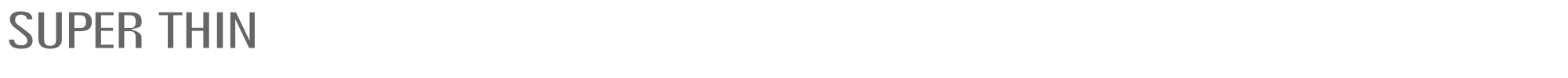 Super Thin Super Thin.otf font preview